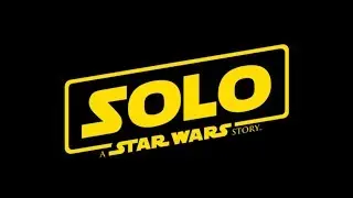 Solo: A Star Wars Story Review (Spoilers)