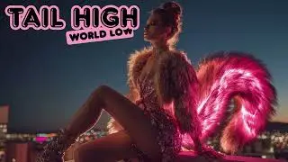 Tail High, World Low &ndash; Trap Pop &times; Hyperpop Power Anthem | 2025