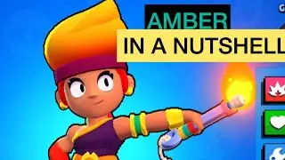 AMBER IN A NUTSHELL!!( Brawl Stars)