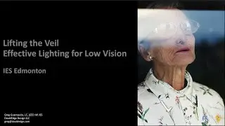 Lifting the Veil - Effective Lighting for Low Vision