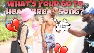 What's Your Go To Heartbreak Song 💔 [Miami Edition🌴] | Public Interview