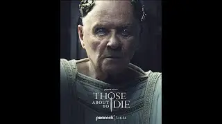 Those About to Die | SERIES PREMIERE July 18, 2024