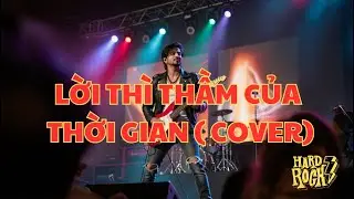 LỜI THÌ THẦM CỦA THỜI GIAN (COVER)