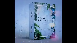 NEW SEASONS MIDI KIT PREVIEW + FREE OMNISPHERE 2 BANK