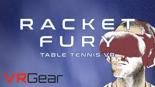 Racket Fury VR In-Depth Game Review - 100 in 100