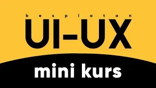Mini kurs dizajna aplikacija (UI UX dizajn)