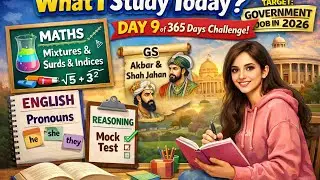Target Government Job 2026 | Day 9/365 Full Day Study Analysis 💪📚 | Reality of Govt Exam Prep