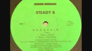 Steady B - Bogardin (Radio)/Let It Go indie rap