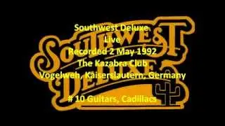 Southwest Deluxe May 2, 1992 10 Guitars, Cadillacs (cover)