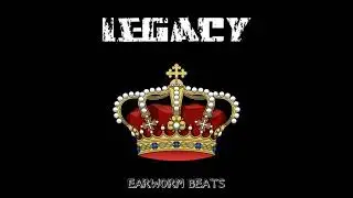 《FREE》 |* LEGACY* |  Old School |  west coast style | Hip hop beat | Earworm Beats