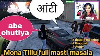 Mona and Tillu Full masti in GTA5 game | Payal gaming roleplay | gta5 highlights| Mona darling