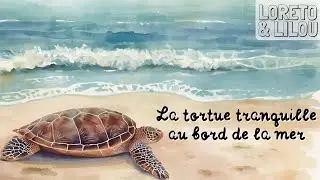 La Tortue Tranquille - Relaxation guid&eacute;e pour enfants 🌊