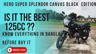 Hero Super Splendor Canvas Black Edition......is it the best 125 ???