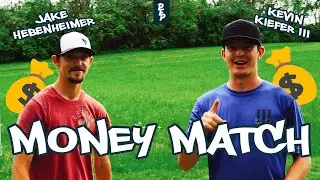 DISC GOLF MONEY MATCH | Jake Hebenheimer vs Kevin Kiefer III | PURE FLIGHT