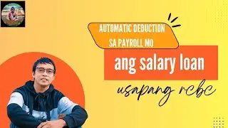 automatic deduction sa payroll mo ang salary loan usapang rcbc