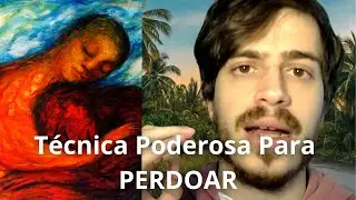 Exercício Poderoso Para Perdoar e Curar Qualquer Relacionamento (Cleanup Procedure - Método Sedona)