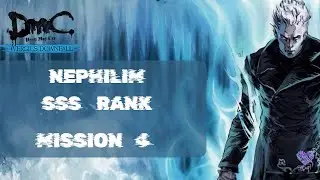 DmC: Vergil's Downfall - Mission 4 -  Nephilim SSS Rank