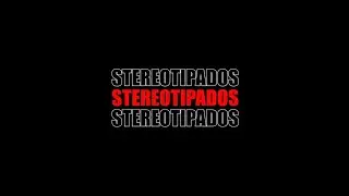 STEREOTIPADOS