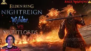 Elden Ring Nightreign | Wylder VS  Nightlords (Rage Warning ⚠️)