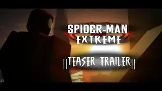 MARVEL KNIGHTS | SPIDER-MAN: EXTREME ||S1: TEASER TRAILER|| [Roblox Series]