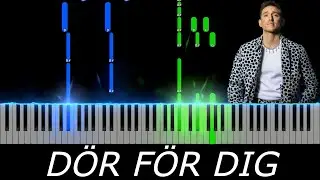 Dör för dig - Danny Saucedo - Piano Tutorial