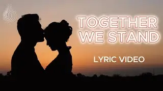 NCCMusic -  Together We Stand (Official Lyric Video)