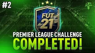 Premier League Challenge #2 SBC Completed - Tips & Cheap Method - Fifa 21