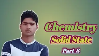 Chemistry, solid state some important theory