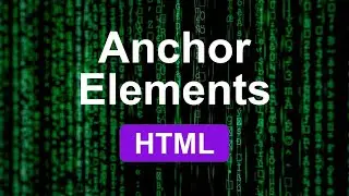 Anchor Elements (Link Tags) in HTML || Tutorial 4 || HTML for beginners