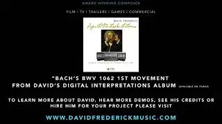 David Frederick - Bach  BWV1062 1st Mvmt
