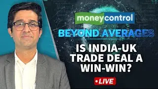Beyond Averages: Has India got the trade deal right finally?