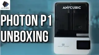 Распаковка Anycubic Photon P1 и первый взгляд!