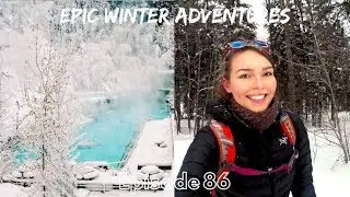 RADIUM HOT SPRINGS & FAMILY SNOWSHOEING AT PANORAMA /// EFRT EP 86