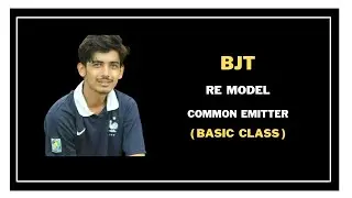 48. BJT RE Model/T Model || Common Emitter || Small Signal Analysis|| BJT Transistor Bangla Tutorial