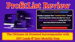 ProfitList Review ।। The Ultimate AI Powered Autoresponder with DFY Leads & Zero Monthly Fees