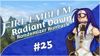 Unkie Shinon Wont Let Us Pass!!- FE 10 Randomizer Runback Part 25!