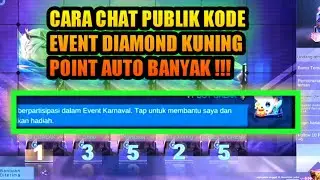 BUG EVENT DIAMOND KUNING BISA DI RANK 1 TERUS | INI DIA CARA CHAT PUBLIK KODE EVENT DIAMOND KUNING !
