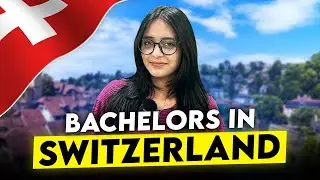 BACHELORS IN SWITZERLAND | TUITION FEES | COURSES | UNIVERSITIES | INTAKES | STUDY IN SWITZERLAND