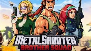 Metal Shooter : Brother Squad - Gameplay Walkthrough Part 1 Android APK