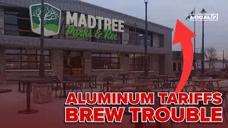 Cincinnati breweries concerned over Trump's new tariffs on foreign metals