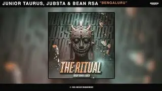 Junior Taurus, Jubsta & BEAN RSA - Bengaluru (Official Audio)