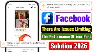 there are issues limiting the performance of your post | facebook there are issues limiting problem