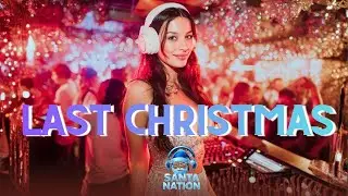 Last Christmas (Lyrics) | Electronic Dance Remix &ndash; Christmas EDM Party Vibes