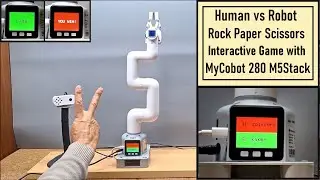 Human vs Robot &ndash; Rock Paper Scissors with MyCobot 280 M5Stack