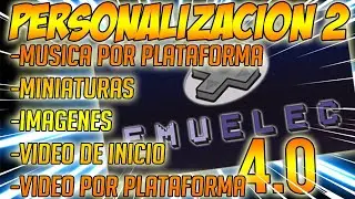 🛠️EMUELEC 4.0. TUTORIAL Personalización 2: Miniaturas, imágenes, música por plataforma y más.