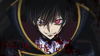 [AMV] Bad in The Blood - Code Geass