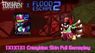 Forsaken X Flood Escape 2 | 1x1x1x1 Crazyblox Skin Full Gameplay