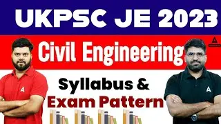 UKPSC JE Notification 2023 | UKPSC JE Syllabus, Eligibility, Exam Pattern, Salary | Full Details