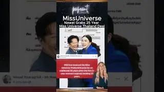 Nawat Secures 25Year MissUniverse Thailand Deal A New Era #MissUniverseThailand #Nawat #missuniverse