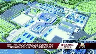 North Carolina includes grant for tennis complex in proposed budget